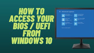 How to Access Your BIOS  UEFI from Windows 10 [upl. by Nicky]