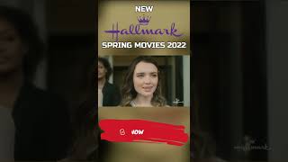 NEW Hallmark Movies Spring 2022 shorts [upl. by Licna]