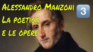 Alessandro Manzoni  LA POETICA E LE OPERE [upl. by Eneg]