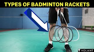 Types of Badminton Rackets Head Heavy Even Balanced Head Light [upl. by Veneaux]