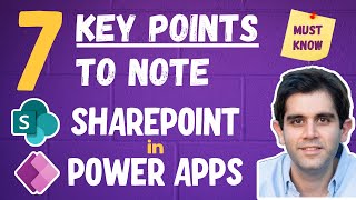 Key Points to consider when using SharePoint in Power Apps [upl. by Anilag]