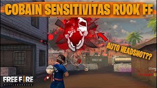 TESTING SETTING DAN SENSITIVITAS RUOK FF DI RANKED AUTO HEADSHOT  FREE FIRE INDONESIA [upl. by Epuladaugairam598]