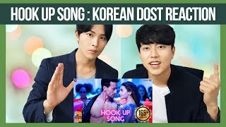 Hook Up song Reaction by Korean Dost  Tiger Shroff  Alia  Bollywood Reaction [upl. by Gruver]