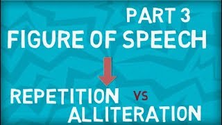 Repetition vs Alliteration  Figure of Speech  Part 3 [upl. by Suravaj508]