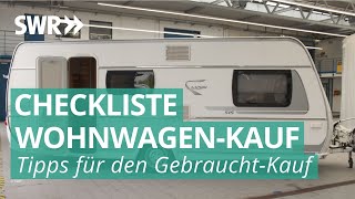 WohnwagenCheck  Darauf sollte man bei gebrauchten Wohnwagen achten  Marktcheck SWR [upl. by Akcirderf554]