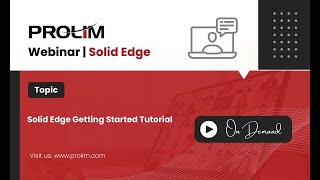 Solid Edge Getting Started Tutorial [upl. by Sternberg]