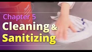 Basic Food Safety Chapter 5 quotCleaning and Sanitizingquot English [upl. by Yemarej734]