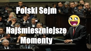 Polski Sejm  Najśmieszniejsze Momenty [upl. by Felicle472]