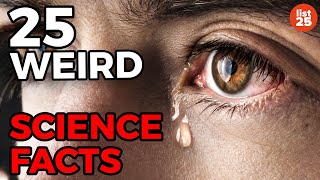 25 WEIRD Science Facts You May Not Know [upl. by Inram]