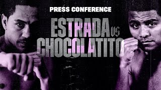 Estrada vs Chocolatito 2 Final Press Conference [upl. by Terb]