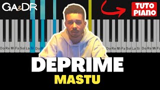 MASTU  Déprime PIANO COVER TUTORIAL  avec lyrics  GaampDr Piano [upl. by Nebuer]