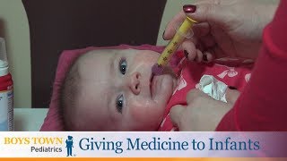 Giving Medicine to Infants  Boys Town Pediatrics [upl. by Edith]