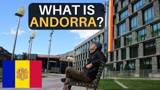 What is ANDORRA Not What Youd Expect [upl. by Yeung]