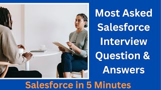 salesforce interview questions and answers  Part 68 [upl. by Eigna]