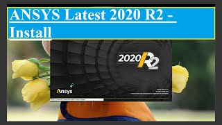 Download and Install ANSYS 2020 R2  Latest Release [upl. by Pros]