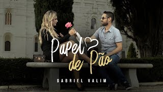 Gabriel Valim  PAPEL DE PÃO Videoclipe Oficial [upl. by Vasti]