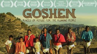 GOSHEN Documentary Film  Indigenous Tarahumara Rarámuri Running Tribe Born to Run [upl. by Ramedlab]