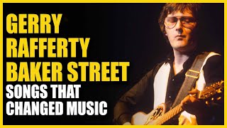 Songs that Changed Music Gerry Rafferty  Baker Street [upl. by Ardnahs158]