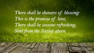 There Shall Be Showers Of Blessing  Christian Hymn [upl. by Etteb]