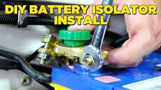 How To Install a Battery Isolator EASY amp CHEAP [upl. by Tice]