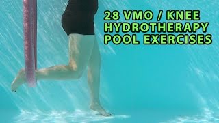 28 VMO  KNEE Strengthening Hydrotherapy Pool Exercises [upl. by Atinauj]