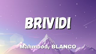 Mahmood BLANCO  Brividi TestoLyrics Sanremo 2022 [upl. by Knutson]