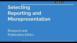 Selective Reporting and Misrepresentation of data Research and Publication ethics Phd coursework [upl. by Yatnuhs]