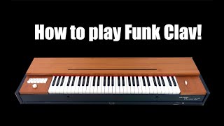 How to play Funk Clav [upl. by Eloci956]