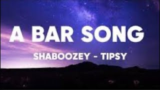 A Bar Song Tipsy  Shaboozey  1 Hour LoopLyrics [upl. by Kcuhc700]