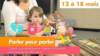 Parler pour parler  12 à 18 mois [upl. by Bayard294]