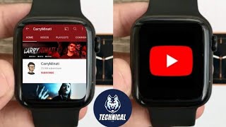 HOW TO ADD YOUTUBE IN ANY SMARTWATCH 💥NOW PLAY YOUTUBE VIDEOS IN YOUR SMART WATCH😍 [upl. by Bilski]