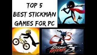 Top 5 Best Stickman Games For PC  SFG [upl. by Moyna582]