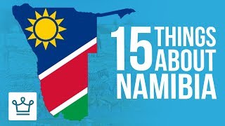 15 Things You Didn’t Know About Namibia [upl. by Otreblaug385]